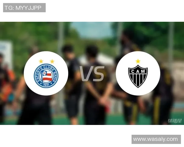 巴伊亚与米竞技最新比赛结果分析及精彩瞬间回顾